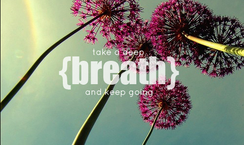 deep breath quote